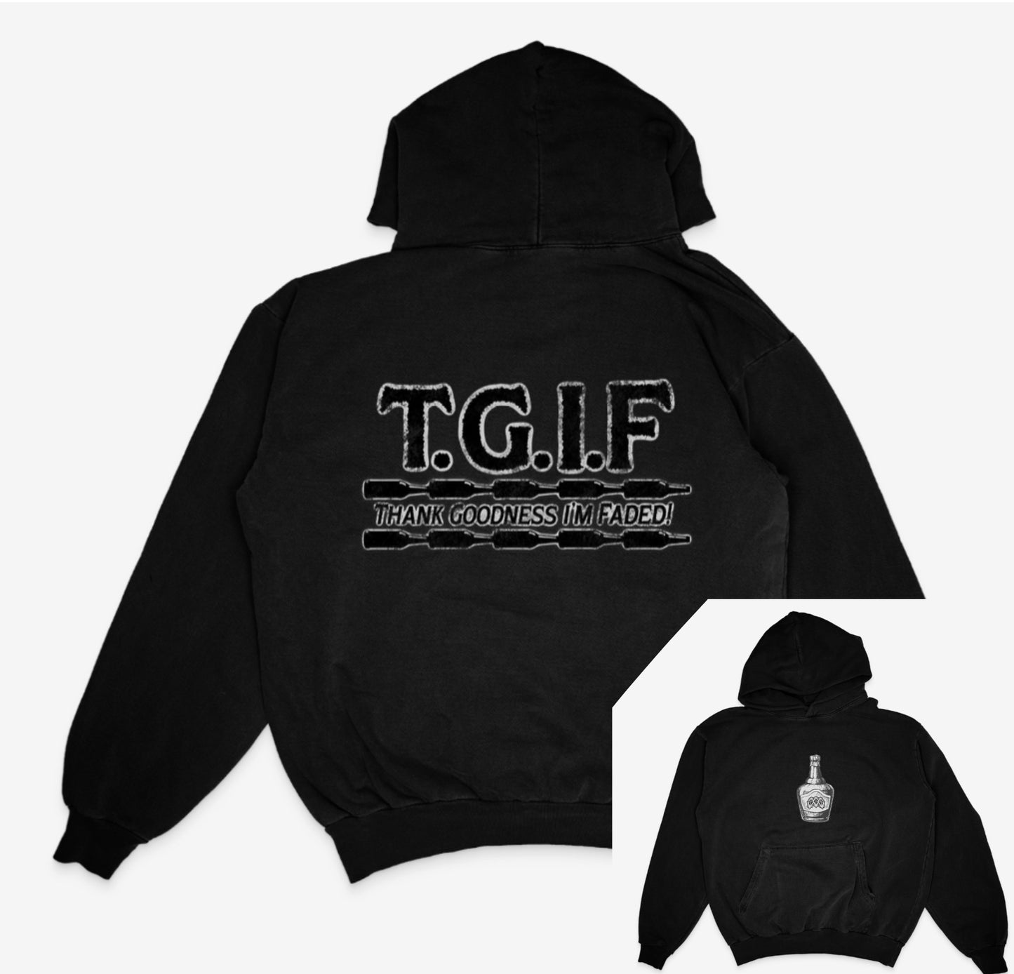 Thank Goodness I’m Faded! Hoodie